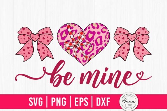 Be Mine SVG, Valentine SVG for Creative Crafts