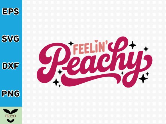 Feelin Peachy SVG: A Versatile Graphics and Crafts Asset