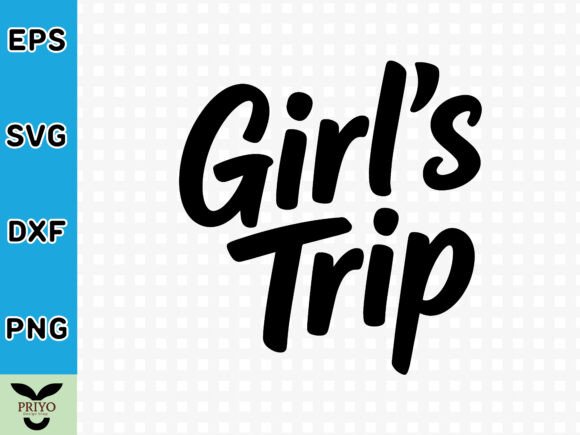 Girl s Trip SVG: A Versatile Graphics Asset for Crafts