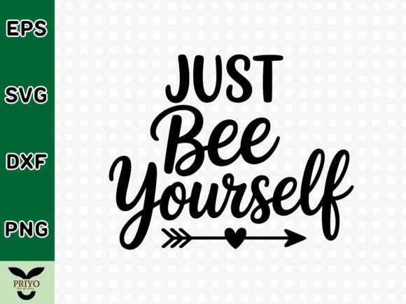 Just Bee Yourself SVG: A Versatile Graphic for Crafts