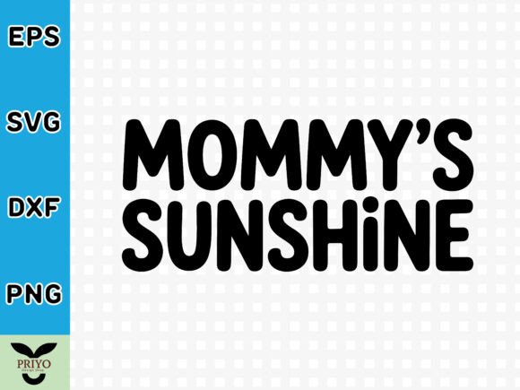 Mommy s Sunshine SVG: A Versatile Graphic for Crafts