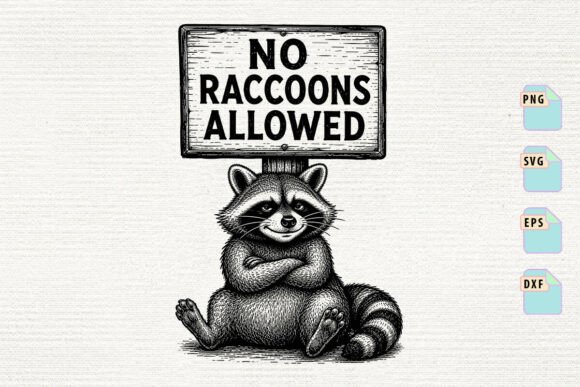 No Raccoons Allowed SVG: A Versatile Graphic for Creative Crafts