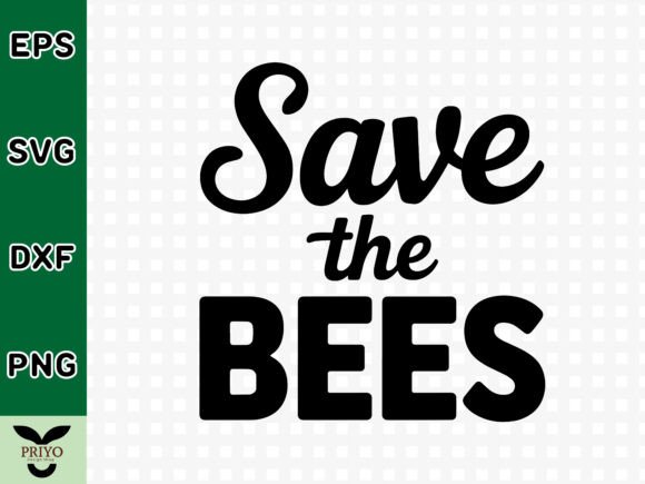 Save the Bees SVG: A Versatile Graphic for Crafts